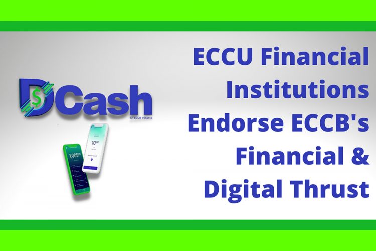 ECCB’s Financial and digital transformation gets the support of Financial institutions